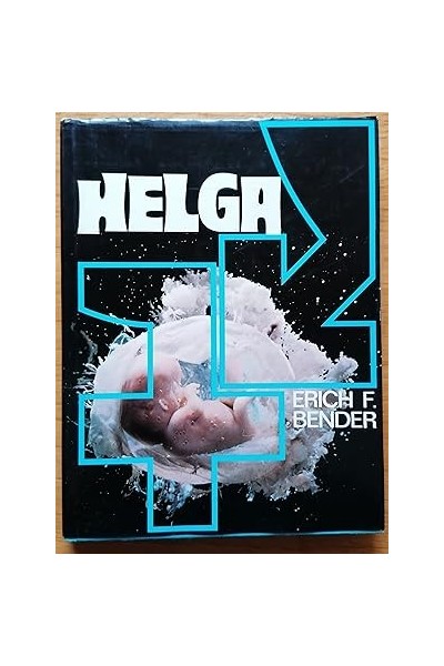 Helga - Erich F. Bender.